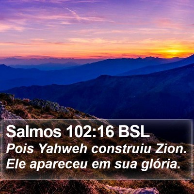 Salmos 102:16 BSL Bible Verse Image