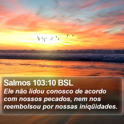 Salmos 103:10 BSL Bible Verse Image