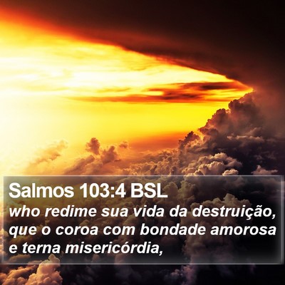 Salmos 103:4 BSL Bible Verse Image