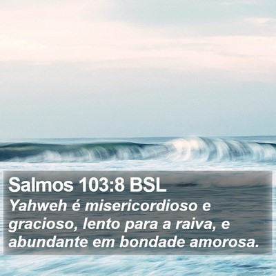 Salmos 103:8 BSL Bible Verse Image