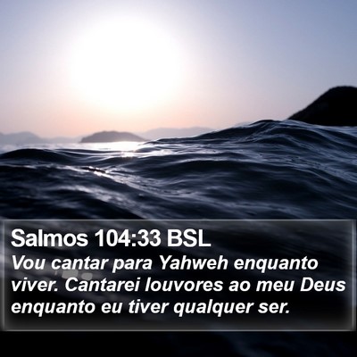 Salmos 104:33 BSL Bible Verse Image