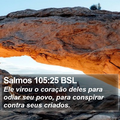 Salmos 105:25 BSL Bible Verse Image