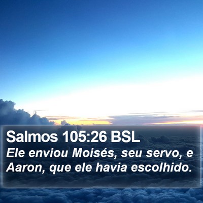 Salmos 105:26 BSL Bible Verse Image