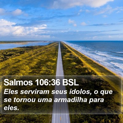 Salmos 106:36 BSL Bible Verse Image