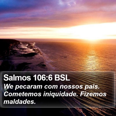 Salmos 106:6 BSL Bible Verse Image