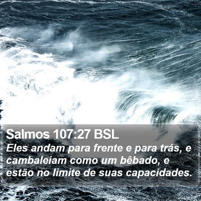 Salmos 107:27 BSL Bible Verse Image