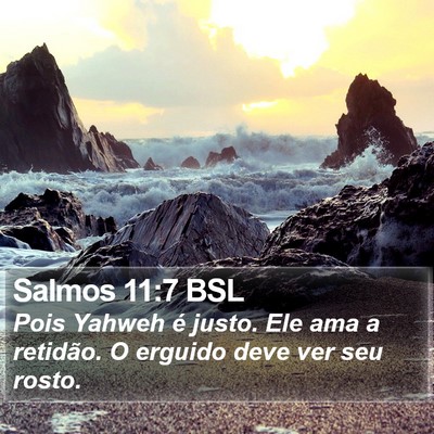 Salmos 11:7 BSL Bible Verse Image