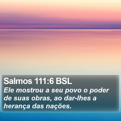 Salmos 111:6 BSL Bible Verse Image