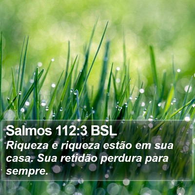 Salmos 112:3 BSL Bible Verse Image
