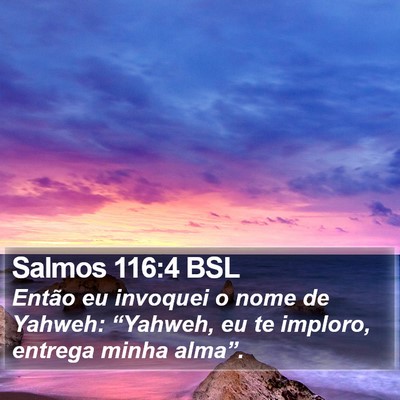 Salmos 116:4 BSL Bible Verse Image