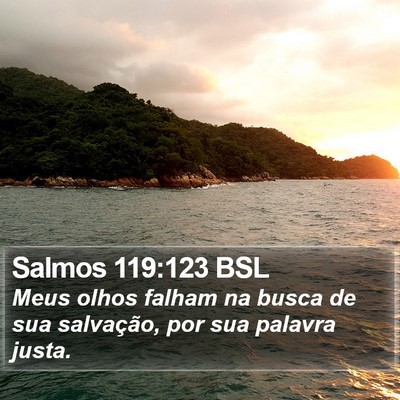 Salmos 119:123 BSL Bible Verse Image