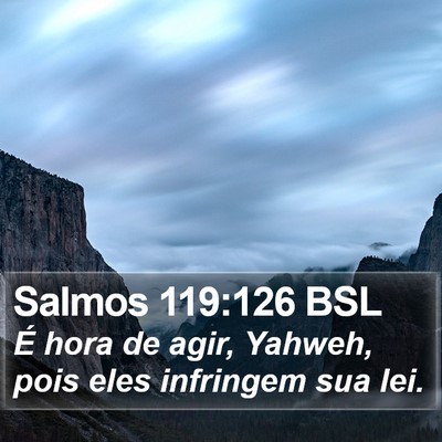 Salmos 119:126 BSL Bible Verse Image