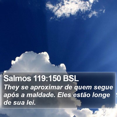 Salmos 119:150 BSL Bible Verse Image