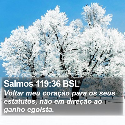 Salmos 119:36 BSL Bible Verse Image