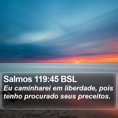 Salmos 119:45 BSL Bible Verse Image