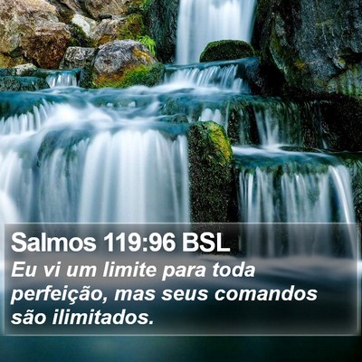 Salmos 119:96 BSL Bible Verse Image