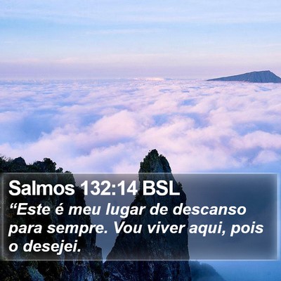 Salmos 132:14 BSL Bible Verse Image