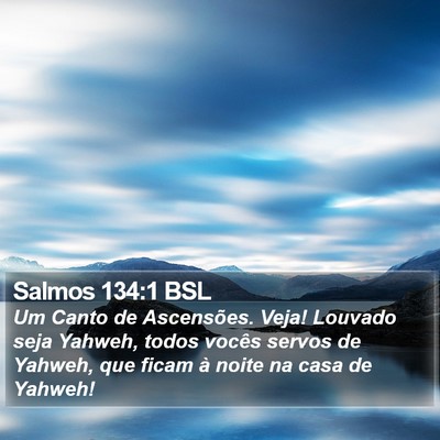 Salmos 134:1 BSL Bible Verse Image