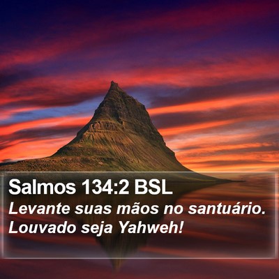 Salmos 134:2 BSL Bible Verse Image