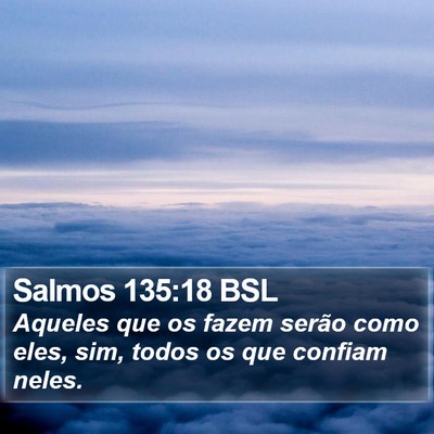 Salmos 135:18 BSL Bible Verse Image