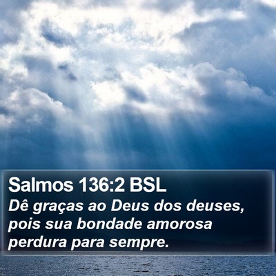 Salmos 136:2 BSL Bible Verse Image