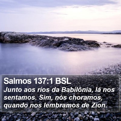 Salmos 137:1 BSL Bible Verse Image