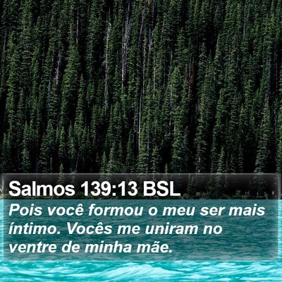 Salmos 139:13 BSL Bible Verse Image