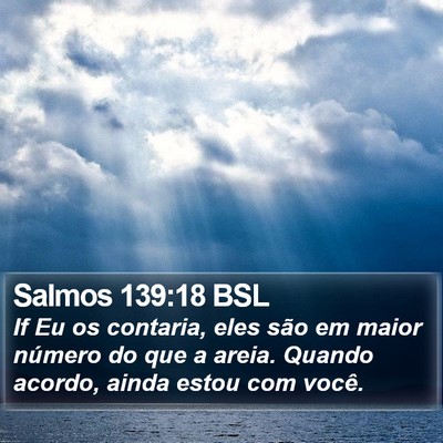 Salmos 139:18 BSL Bible Verse Image
