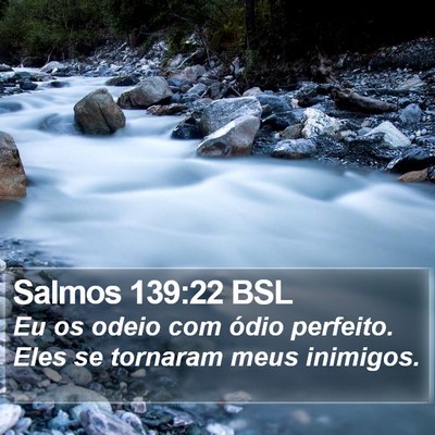 Salmos 139:22 BSL Bible Verse Image