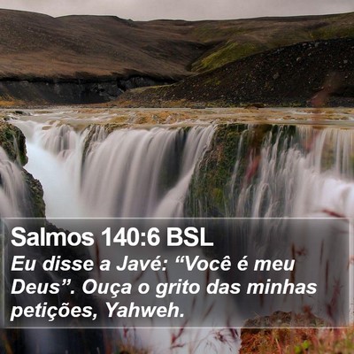 Salmos 140:6 BSL Bible Verse Image