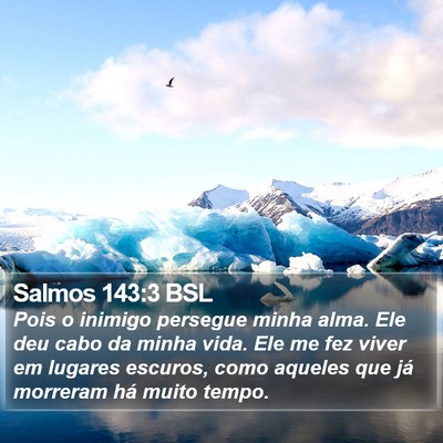 Salmos 143:3 BSL Bible Verse Image