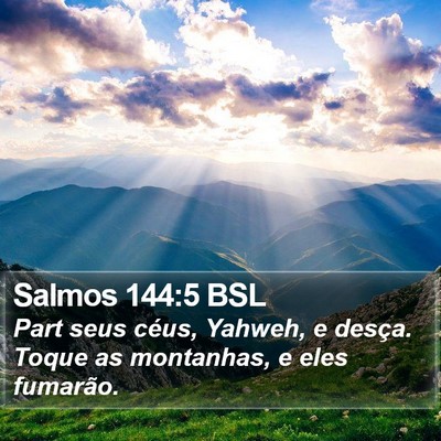 Salmos 144:5 BSL Bible Verse Image