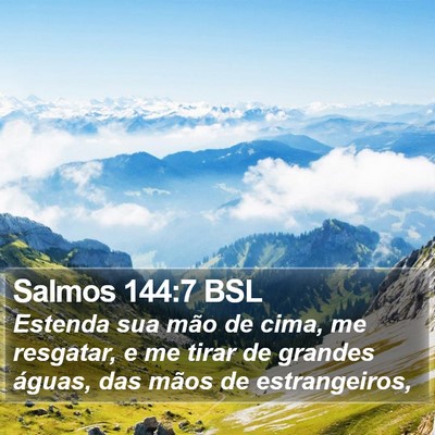 Salmos 144:7 BSL Bible Verse Image
