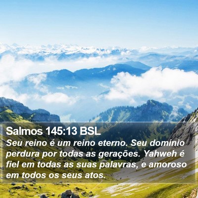 Salmos 145:13 BSL Bible Verse Image