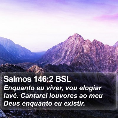 Salmos 146:2 BSL Bible Verse Image