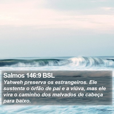 Salmos 146:9 BSL Bible Verse Image