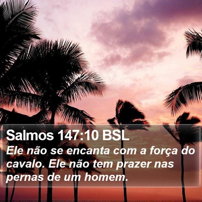 Salmos 147:10 BSL Bible Verse Image