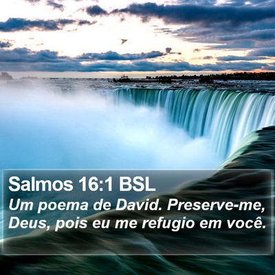 Salmos 16:1 BSL Bible Verse Image