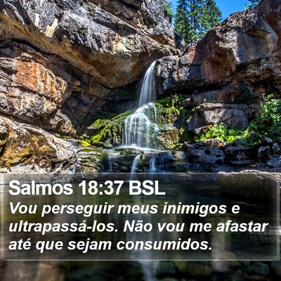 Salmos 18:37 BSL Bible Verse Image