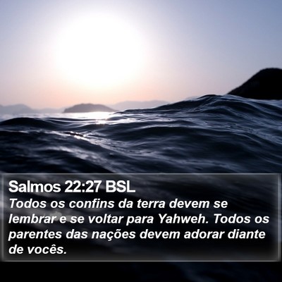 Salmos 22:27 BSL Bible Verse Image