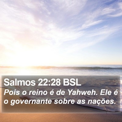 Salmos 22:28 BSL Bible Verse Image
