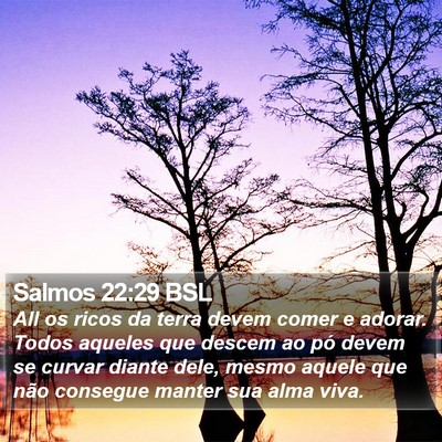 Salmos 22:29 BSL Bible Verse Image