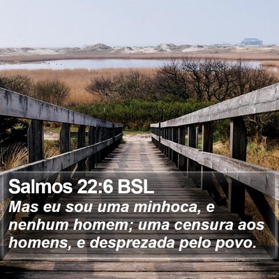 Salmos 22:6 BSL Bible Verse Image