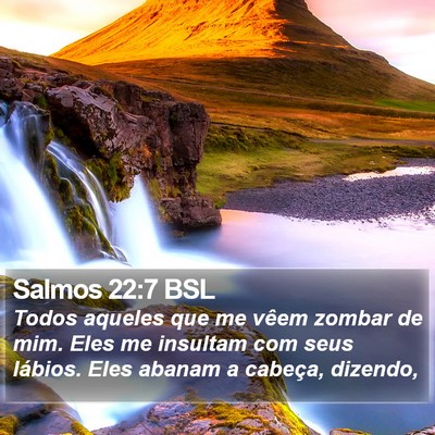 Salmos 22:7 BSL Bible Verse Image