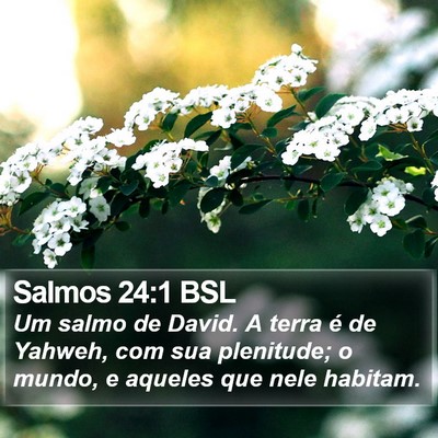 Salmos 24:1 BSL Bible Verse Image