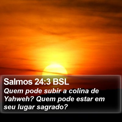 Salmos 24:3 BSL Bible Verse Image