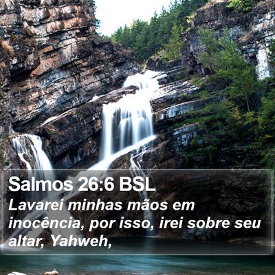 Salmos 26:6 BSL Bible Verse Image