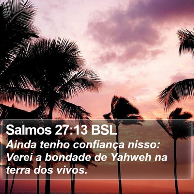 Salmos 27:13 BSL Bible Verse Image