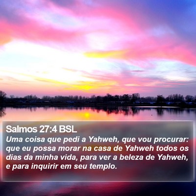 Salmos 27:4 BSL Bible Verse Image