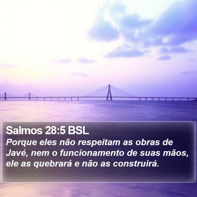 Salmos 28:5 BSL Bible Verse Image